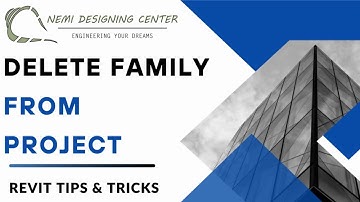 How to Delete Family from Project? | Revit Tips & Trick | Nemi Designing Center | #revitdeletefamily