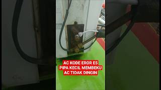 Terjadi kode eror E5 AC tidak dingin pia kecil membeku