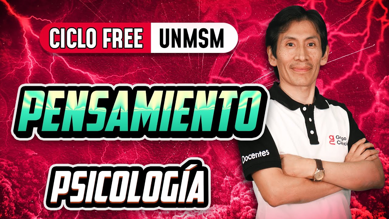 Pensamiento 🧠 Psicología [CICLO FREE]