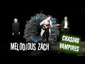 Chasing vampires  melodious zach