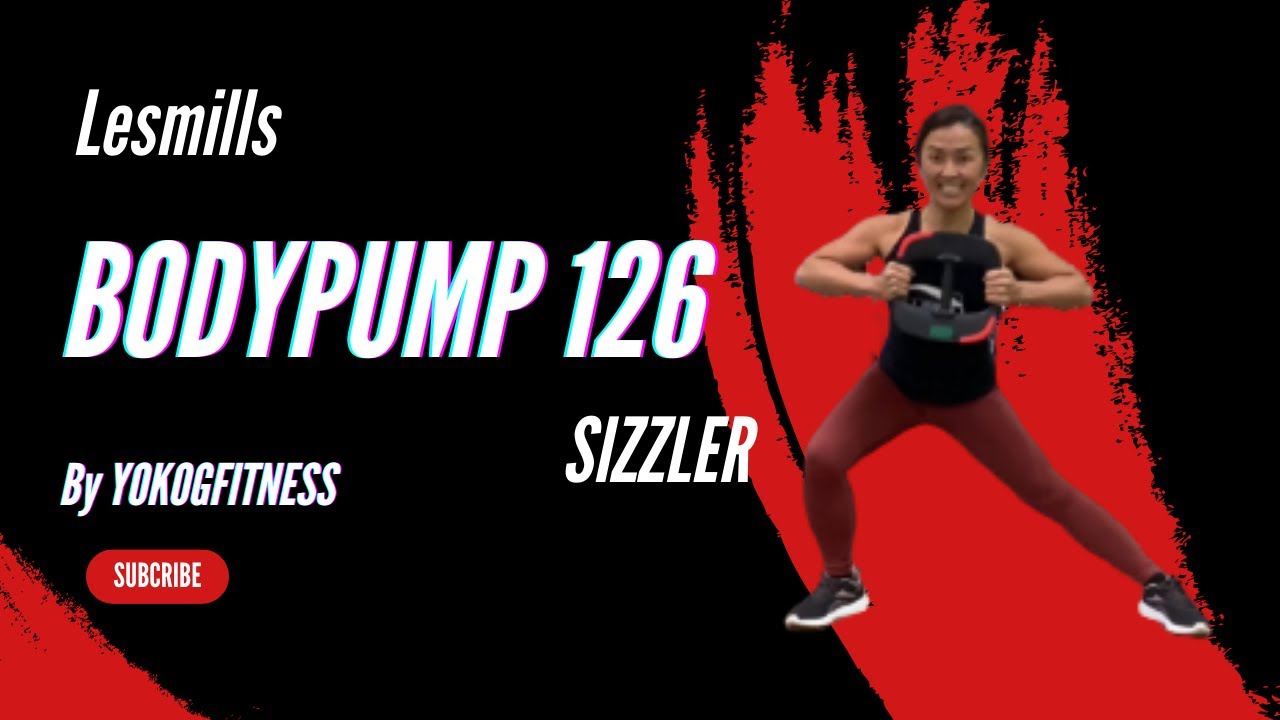 Les Mills Bodypump126 Sizzler - レスミルズ　ボディパンプ１２６予告編