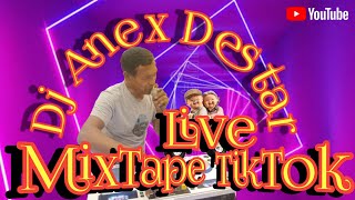 MixTape Live at TikTok II FUNKOT @Dj.AnexDestar