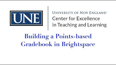 Building a Points-based Gradebook in Brightspace