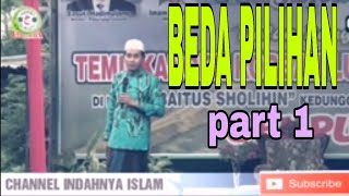 Beda Pilihan Part 1  Ceramah Kh Anwar Zahid Tahun 2019