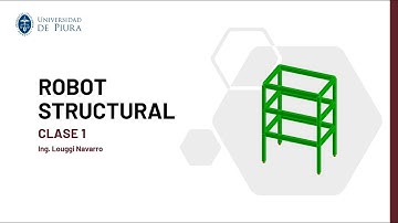 ROBOT STRUCTURAL - MATERIALES Y GEOMETRÍA DE LA ESTRUCTURA