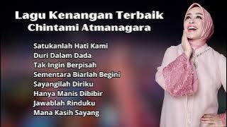 Chintami Atmanagara Lagu Kenangan Terbaik | Pilihan Tembang Kenangan Populer Chintami Atmanagara