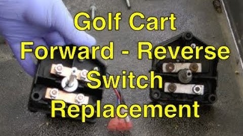 Golf Cart Forward Reverse Switch