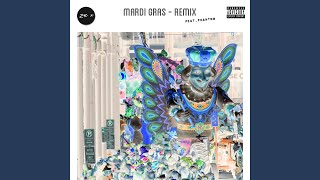 Mardi Gras (feat. Phantom.) (Remix)