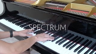 Spectrum - Zedd ft. Matthew Koma [Piano Cover]