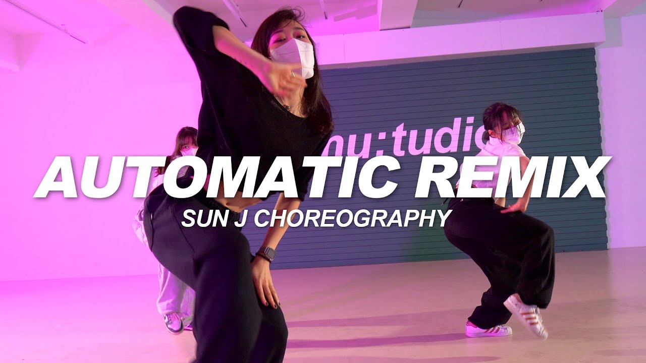 Various Artists - Automatic Remix | Sun J Choreography - YouTube
