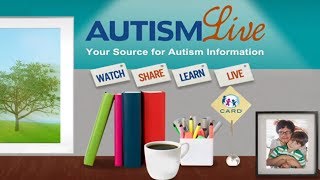 Autism Live October 7, 2019