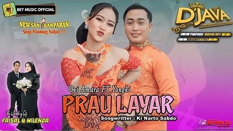 PRAU LAYAR   OVI AMARA FT YONGKI || D