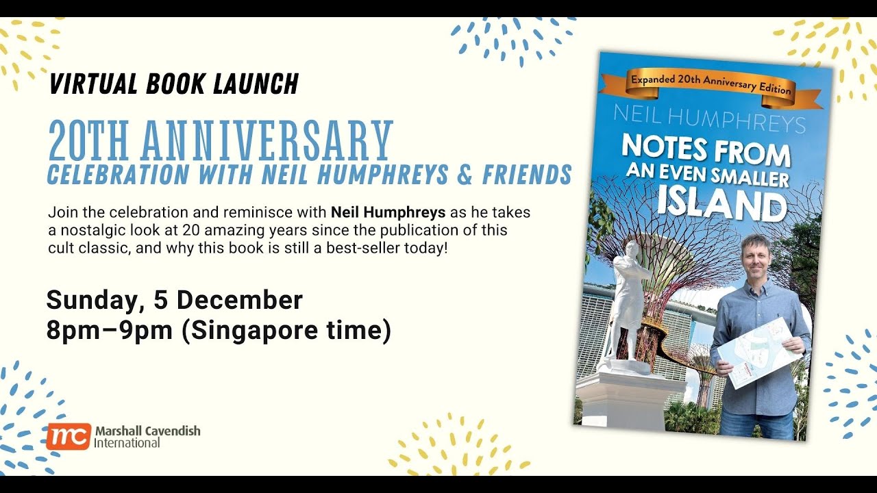 [Book Launch] Celebrating 20 years of "Notes from an Even Smaller Island" by Neil Humphreys