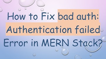 How to Fix bad auth: Authentication failed Error in MERN Stack?