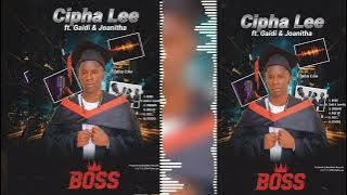 Ciphalee Donlao - Boss Ft Gaidi wa Kusini & Joanitha