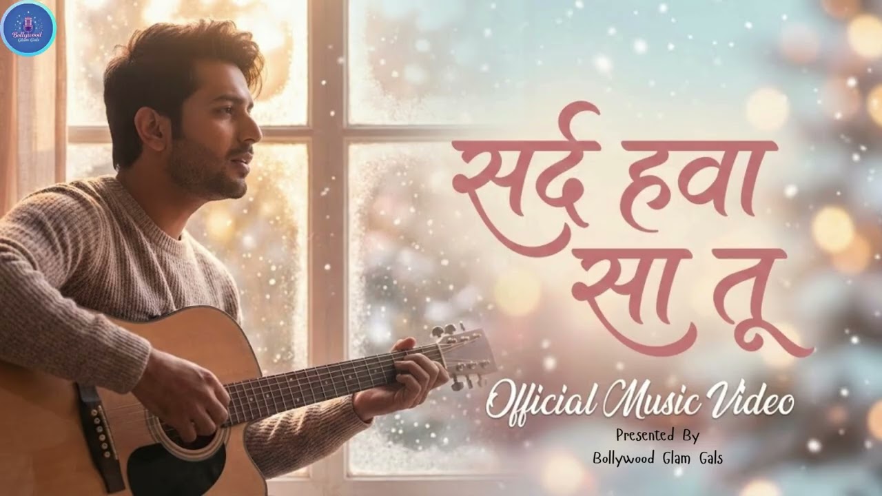 Sard Hawa Sa Tu | Emotional Hindi Track | Soft Guitar & Pads | Bollywood Glam Gals