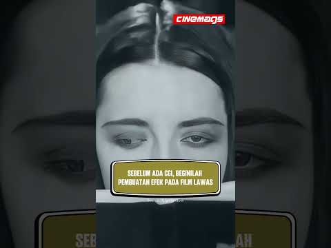 BEGINILAH PROSES PEMBUATAN EFEK PADA FILM LAWAS