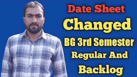 Date Sheet Changed BG 3rd Semester Regular And Backlog Batches University Of Kashmir.