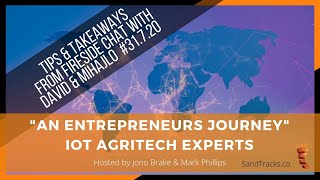 Tips and Takeaways - Fireside chat with an Entrepreneur - Fresh Agtech