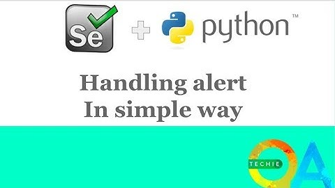 How to handle the alert with Python selenium