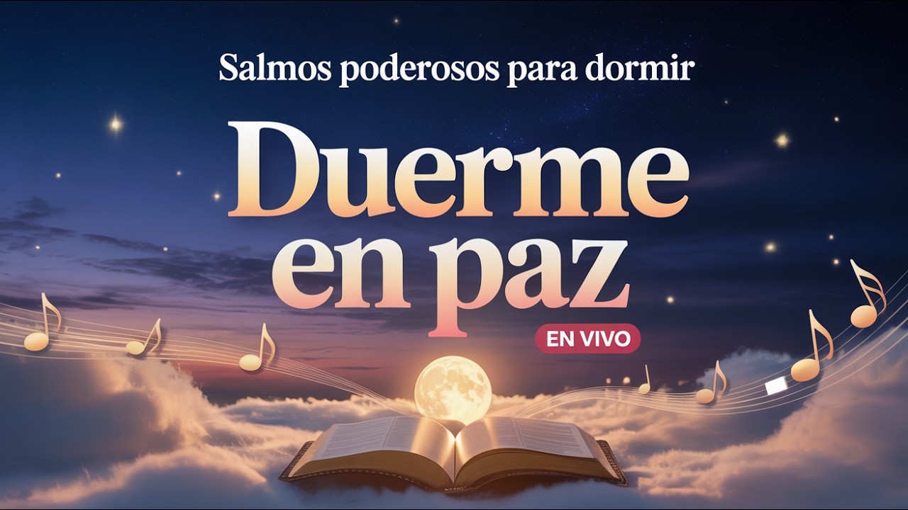 🔴 EN VIVO | 🌙 Salmos Poderosos para Dormir en Paz 🙏 Duerme ...