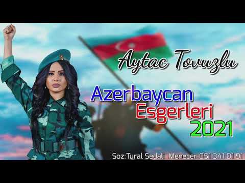 Aytac Tovuzlu - Azerbaycan Esgerleri 2021