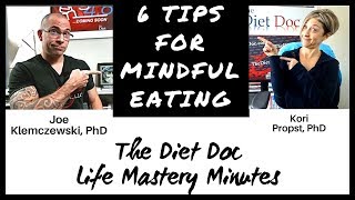 6 TIPS FOR MINDFUL EATING