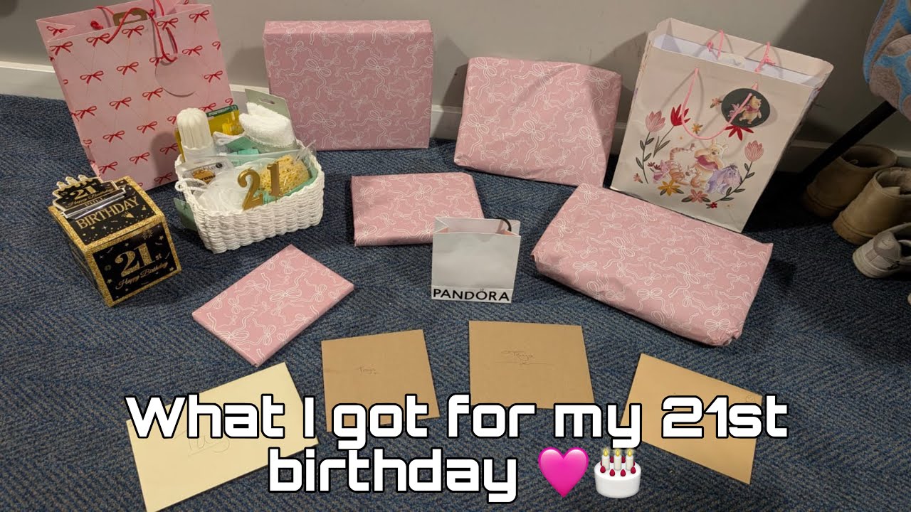 What I got for my 21st birthday 2025