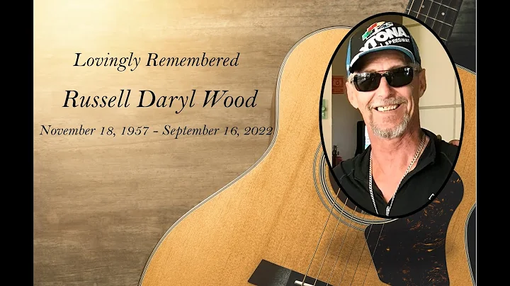 Celebration of Life for Russell Daryl Wood