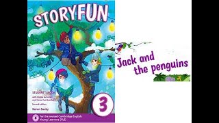 STORYFUN 3 - UNIT 1 - JACK AND THE PENGUINS | SHORT ENGLISH STORY FOR KIDS | HARRY TRAN