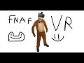 FNAF VR :)