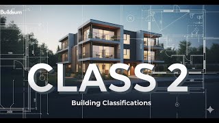 Building Classifications - Class Two