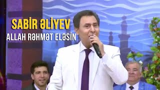 Sabir Əliyevin ən son toy ifası