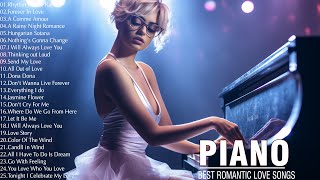 Best Beautiful Romantic Piano Love Songs Of All Time - This romantic music makes you happy and calm