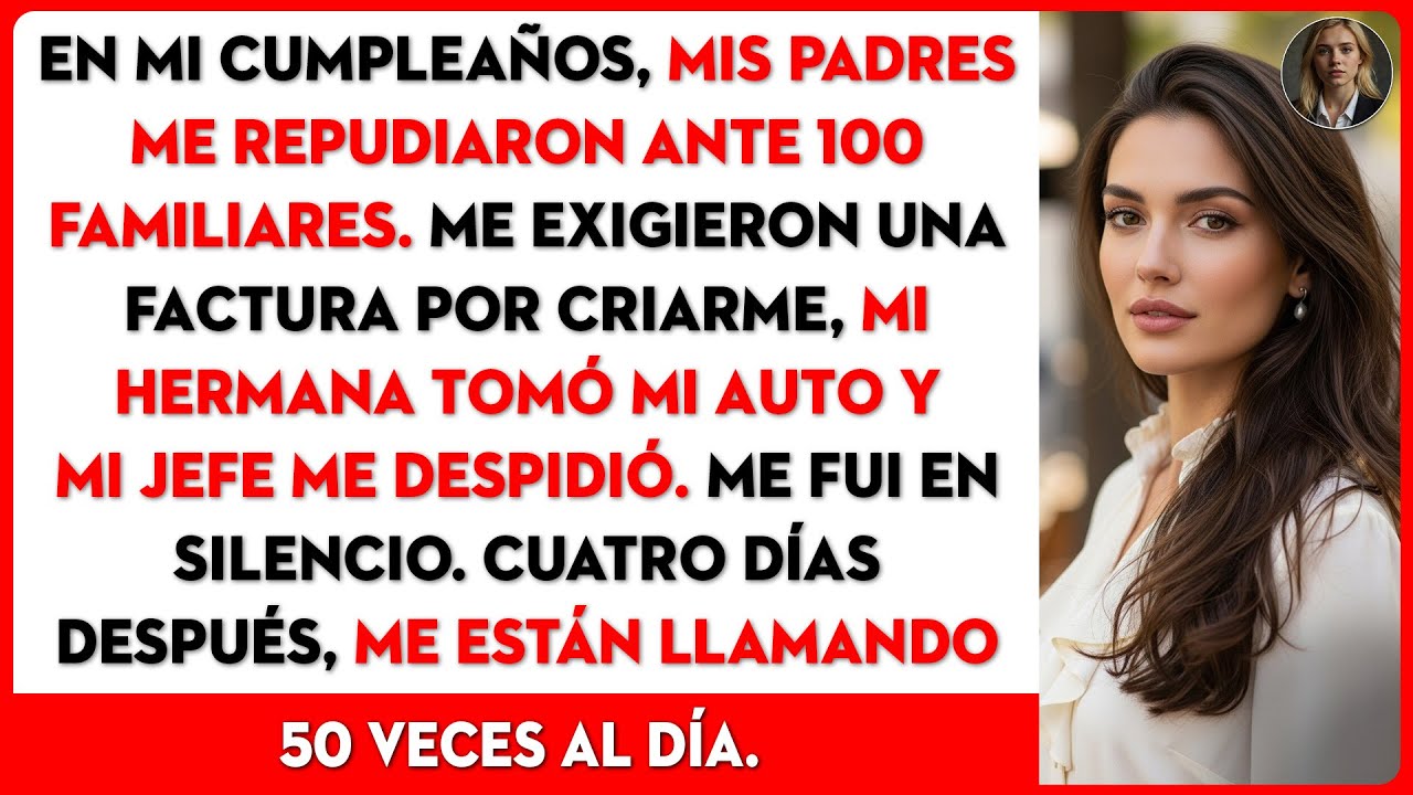 En mi cumpleaños, mis padres reunieron a 100 familiares solo para repudiarme públicamente.
