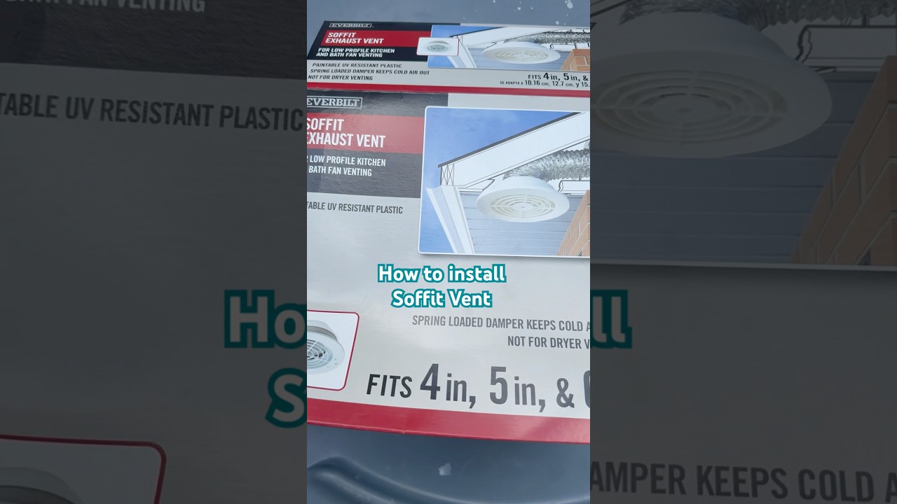 How to install Soffit Vent for Exhaust Fan. 