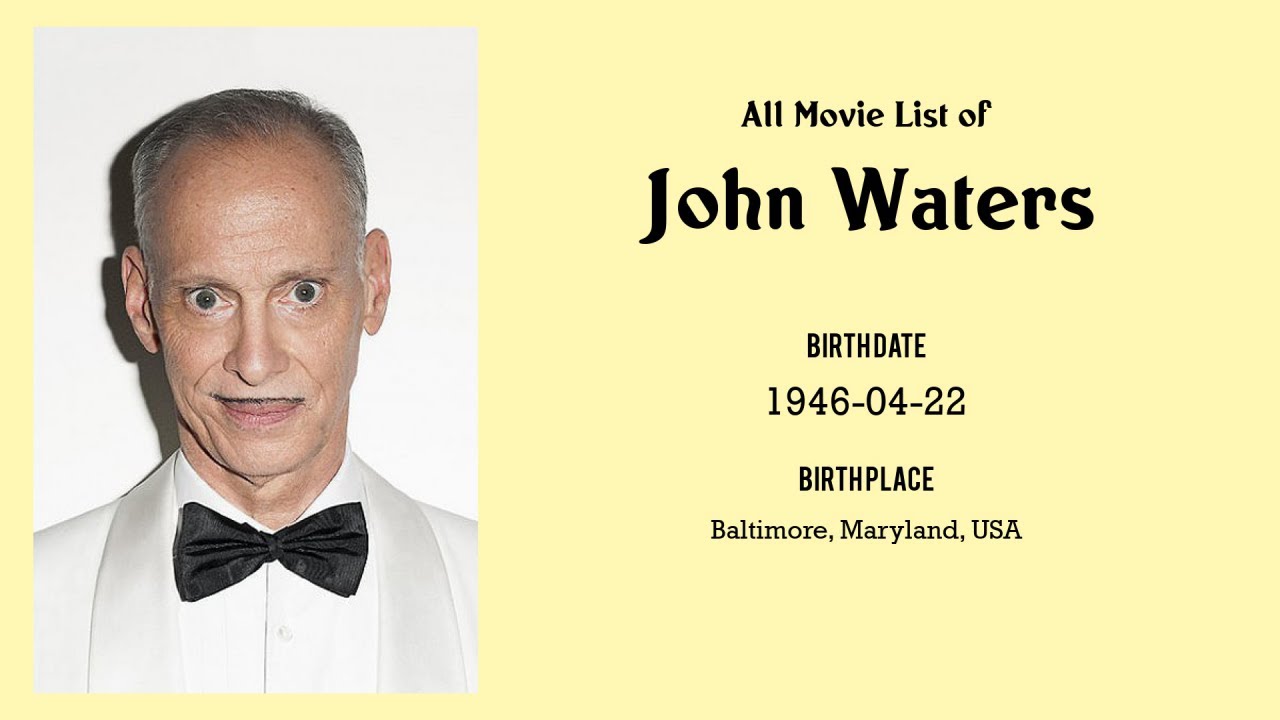 John Waters Movies List John Waters Filmography Of John Waters Youtube