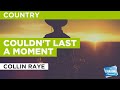 Couldn't Last A Moment : Collin Raye | Karaoke with Lyrics