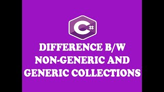 DIFFERENCE BETWEEN NON-GENERIC AND GENERIC COLLECTIONS IN C# ( URDU / HINDI )