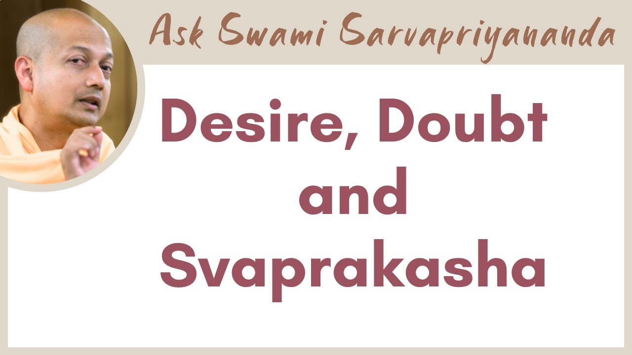 How do we overcome doubt? How can we experience Brahman all the time? | Swami Sarvapriyananda