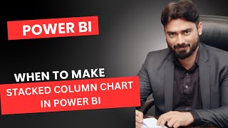 Power BI Stacked Column Chart: When to Choose It| Power BI| Stacked Column chart