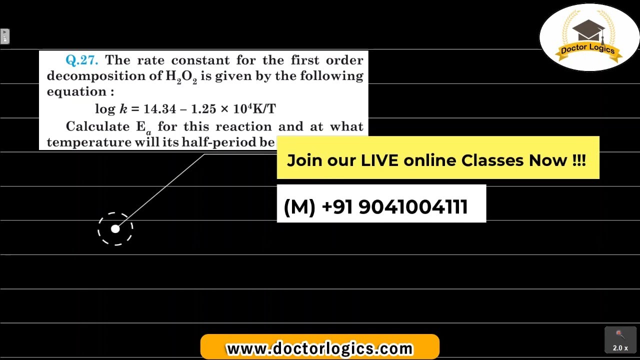 The rate constant for the first order decomposition of H2O2 is given by the following equation