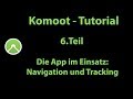 Komoot Tutorial - Teil 6 - Navigation und Tracking mit der App(Stand 06/2018)