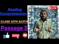 Passage 3 Explained | Reading Comprehension | Class 10th &amp; 12th English