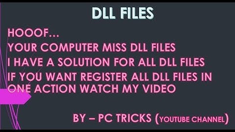 How to register dll files by PC tricks