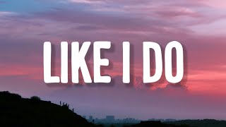 Ariana Grande - like i do (Lyrics)