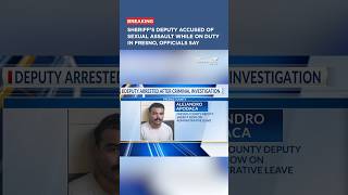 Sheriff’s deputy accused of sexual assault while on duty in Fresno, officials say #sheriffs #fresno