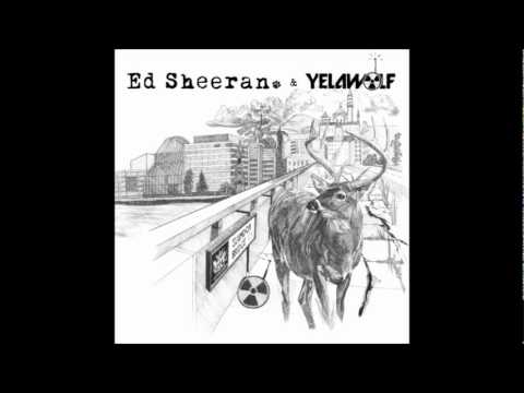 Ed Sheeran&Yelawolf (+) Tone