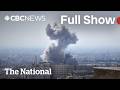 CBC News: The National | U.S. attacks Iran