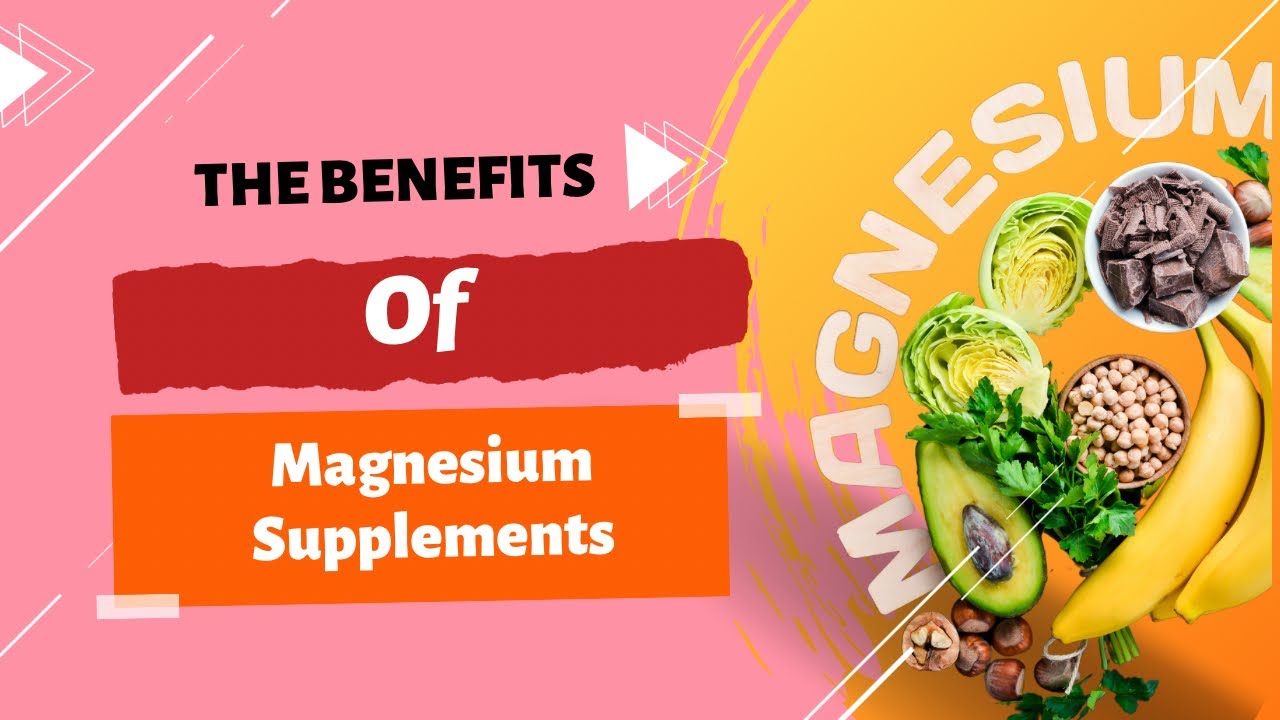 Unlocking the Secret Benefits of Magnesium Supplements YouTube